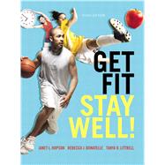 Get Fit, Stay Well! Plus MasteringHealth with eText -- Access Card Package 9780321911841