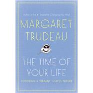 The Time of Your Life 9781443431842