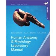 Human Anatomy & Physiology Laboratory Manual with Mastering A&P, Cat Version 11/e 9780321821843