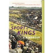 The Sport of Kings A Novel 9781250131843
