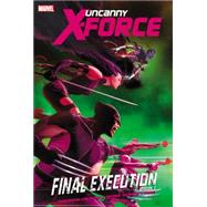 Uncanny X-Force - Volume 6 9780785161844