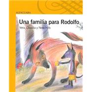 Una familia para Rodolfo / A Family for Rodolfo 9781631131844