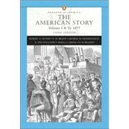 American Story, The, Volume I, (Penguin Academics Series) 9780321421845