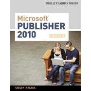 Microsoft� Publisher 2010: Complete, 1st Edition