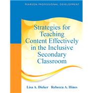 Strategies for Teaching Content Effectively in the Inclusive Secondary Classroom 9780132491846