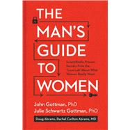 The Man's Guide to Women Scientifically Proven Secrets from 