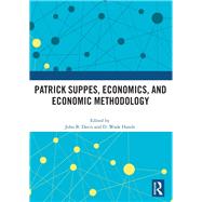 Patrick Suppes, Economics, and Economic Methodology 9780367891848