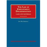 The Law of Employment Discrimination, Cases and Materials 9781628101850