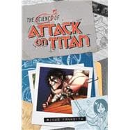 The Science of Attack on Titan 9781632361851
