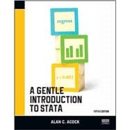 A Gentle Introduction to Stata, Fifth Edition 9781597181853