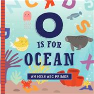 O Is for Ocean 9781641701853