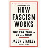 How Fascism Works 9780525511854