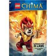 LEGO Legends of Chima #5: Wings for a Lion 9781629911854