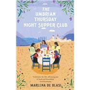 The Umbrian Thursday Night Supper Club 9780099591856