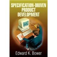 Specification-Driven Product Development