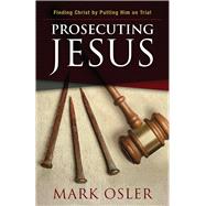 Prosecuting Jesus 9780664261856
