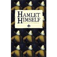 Hamlet Himself