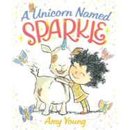 A Unicorn Named Sparkle 9780374301859