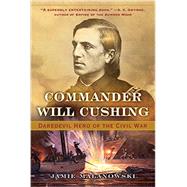 Commander Will Cushing 9780393351859