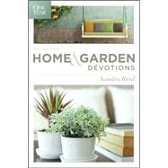 The One Year Home & Garden Devotions 9781414391861