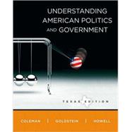 Understanding American Politics and Government, Texas Edition 9780205651863