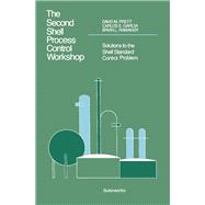 The Second Shell Process Control Workshop: Solutions to the Shell Standard Control Problem