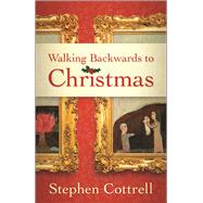Walking Backwards to Christmas 9780664261863