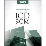 ICD-9-CM 2015 Professional Edition for Physicians, Volumes 1 and 2 Spiralbound 9781622021864