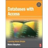 Databases with Access : Learning Made Simple