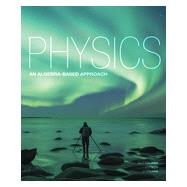 Physics: An Algebra-Based Approach, 1st Edition 9780176531867