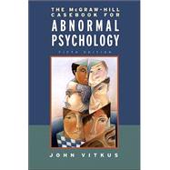 The McGraw-Hill Casebook in Abnormal Psychology