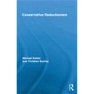 Conservative Reductionism