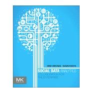 Social Data Analytics: Collaboration for the Enterprise 9780123971869