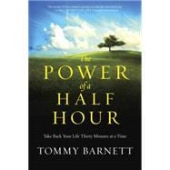 The Power of a Half Hour 9780307731869