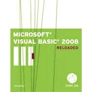 Microsoft Visual Basic 2008: RELOADED, 3rd Edition 9781133461869