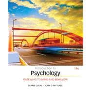 Introduction to Psychology Gateways to Mind and Behavior 9781305091870