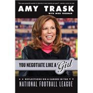 You Negotiate Like a Girl 9781629371870