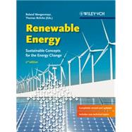 Renewable Energy - Sustainable Energy Concepts for the Energy Change 9783527411870