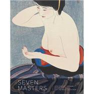 Seven Masters: 20th Century Japanese Woodblock Prints from the Wells Collection 9780989371872