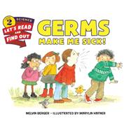 Germs Make Me Sick! 9780062381873