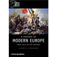 A History of Modern Europe From 1815 to the Present 9781405121873