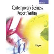 Contemporary Business Report Writing