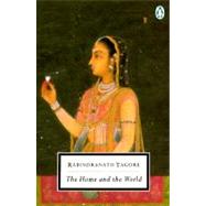 The Home and the World 9780140181876