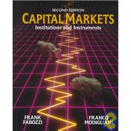 Capital Markets : Institutions and Instruments