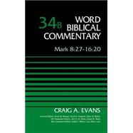 Mark 8:27-16:20 9780310521877