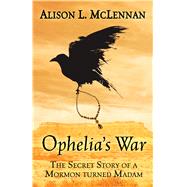 Ophelias War 9781432831882