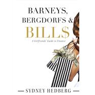 Barneys, Bergdorfs & Bill$ 9781483561882