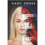 Sisters of Blood and Spirit 9780373211883