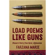 Load Poems Like Guns 9780985981884