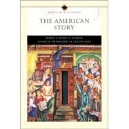 The American Story, Single Volume Edition (Penguin Academic Series) 9780321091888